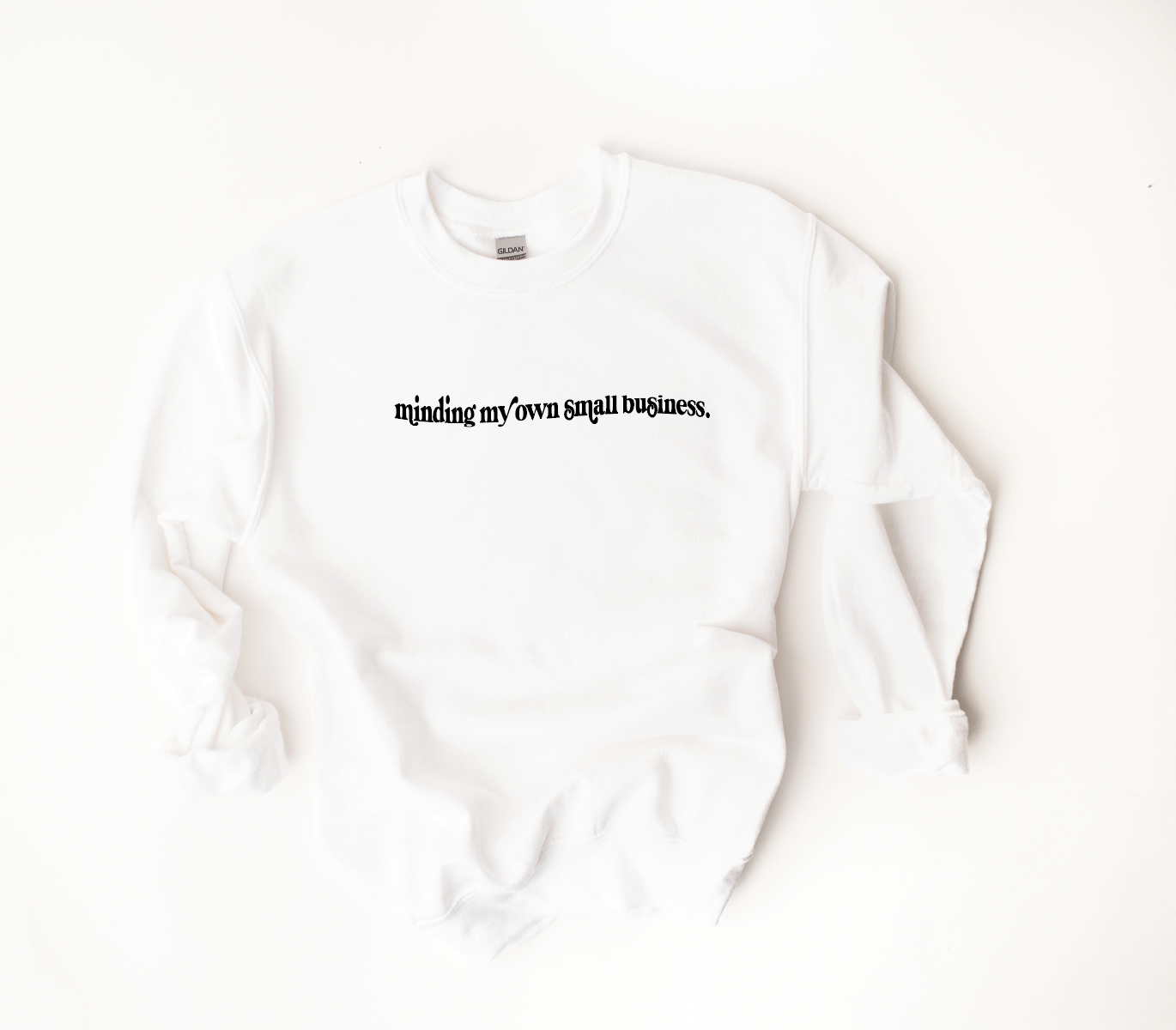 Minding My Own Small Business Sweatshirt: M / Grey