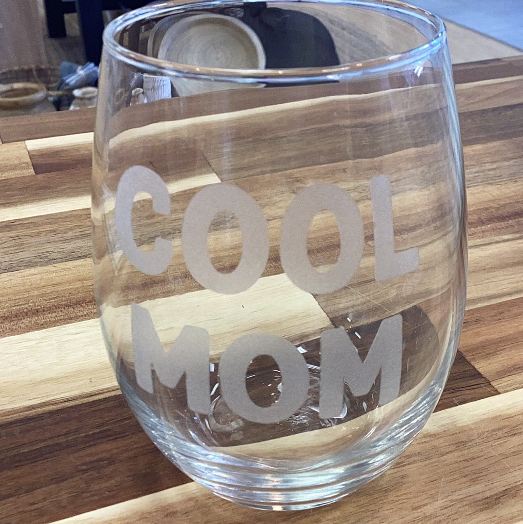 Wine glass…cool mom