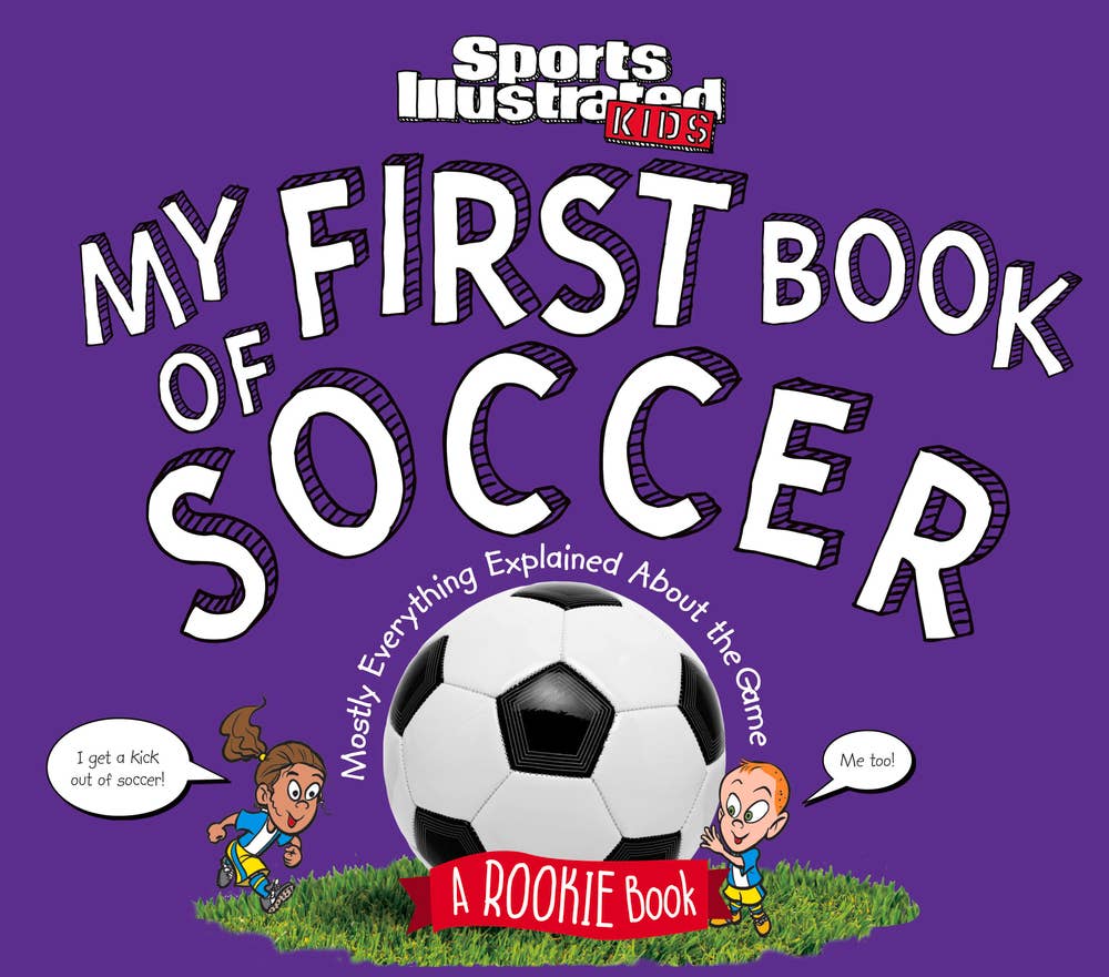My First Book of Soccer: A Rookie Book: Hardcover