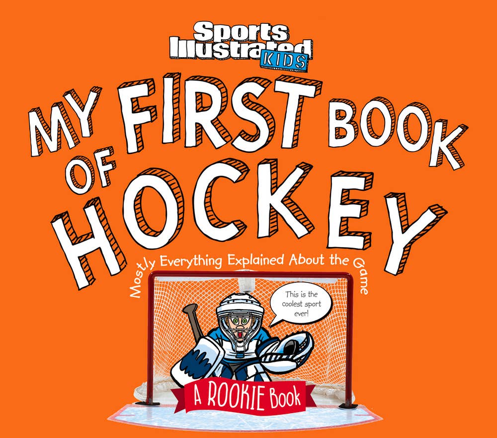 My First Book of Hockey: A Rookie Book: Hardcover