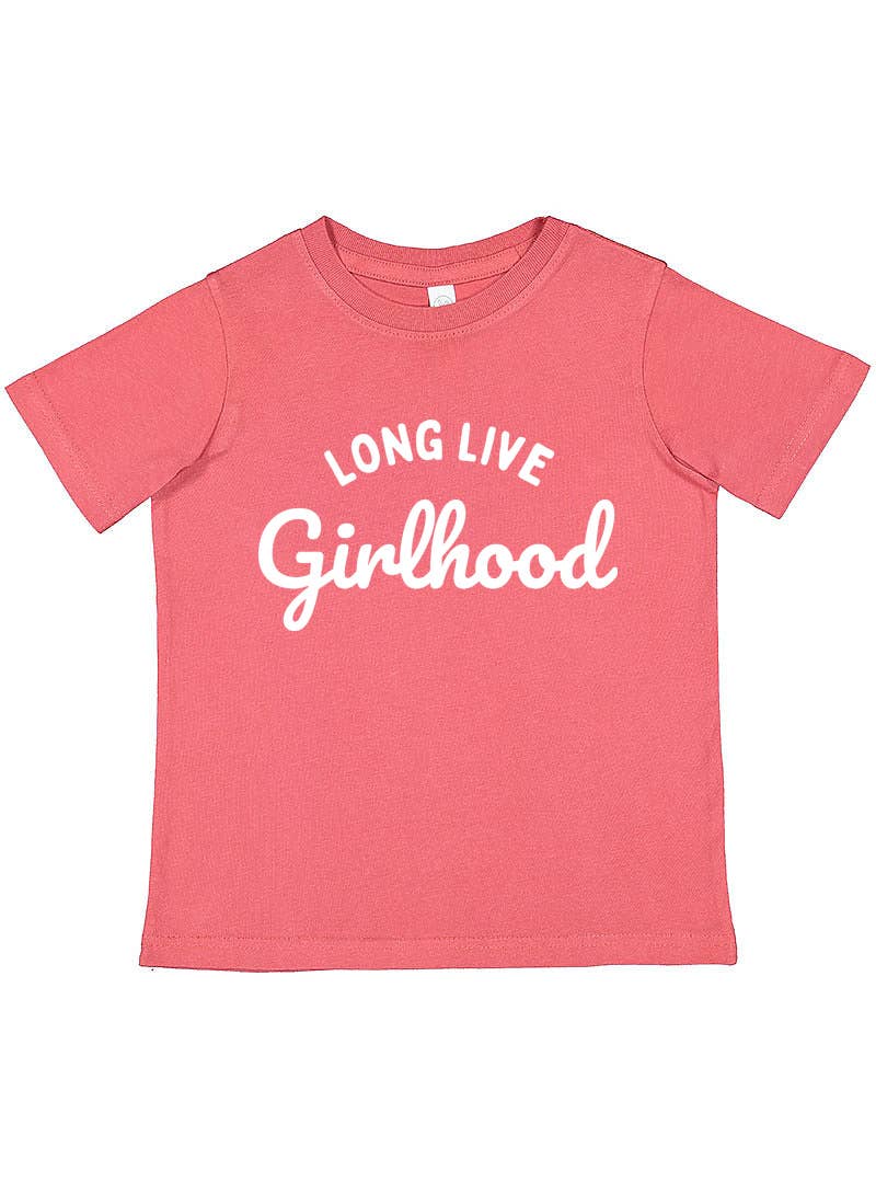 Long Live Girlhood | Kids Tee: 5/6