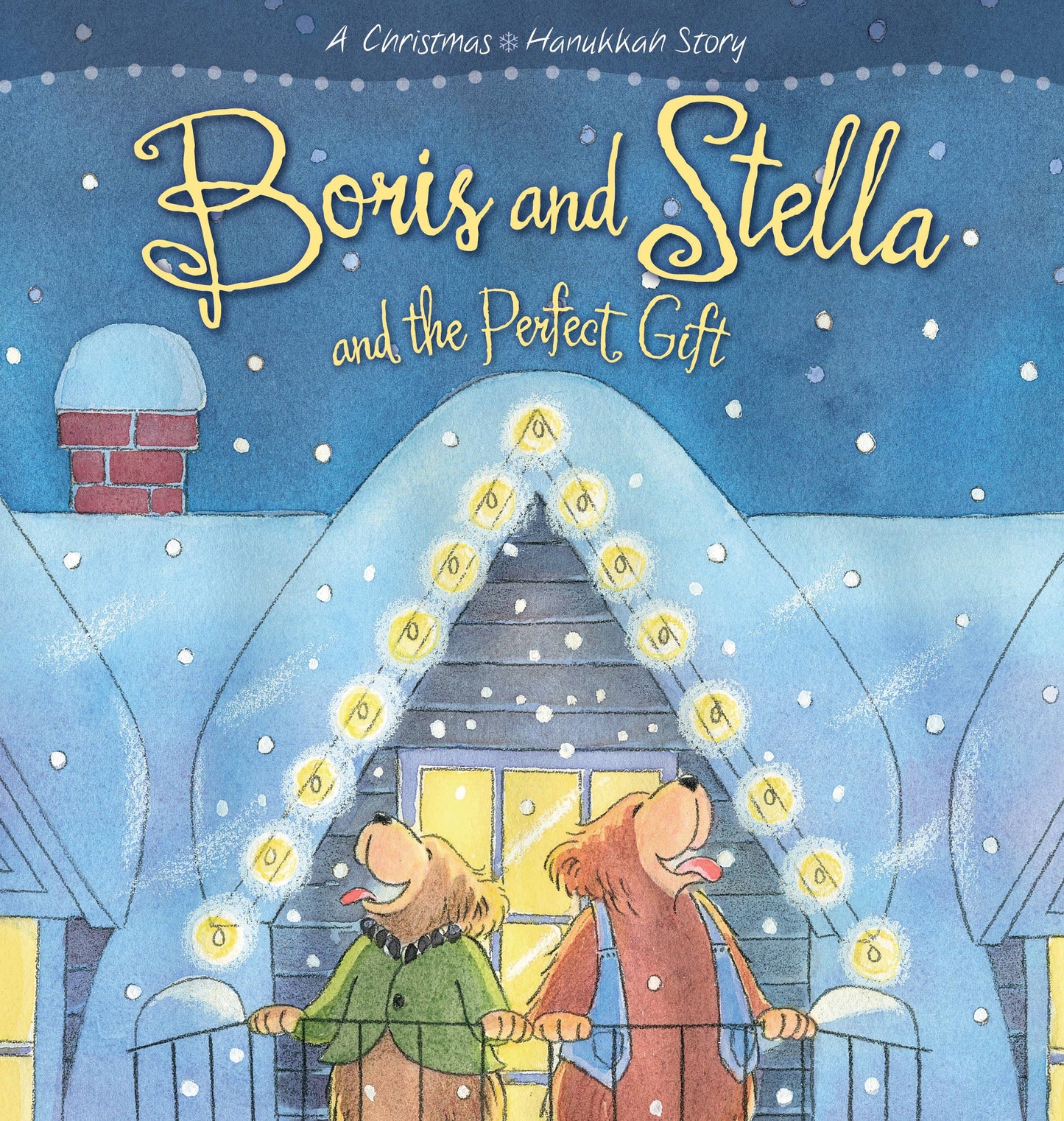 Boris and Stella and the Perfect Gift: A Holiday story