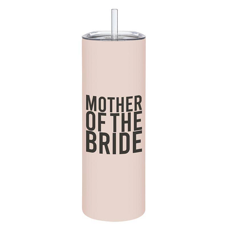 Matte Skinny Tumbler - Mother of the Bride