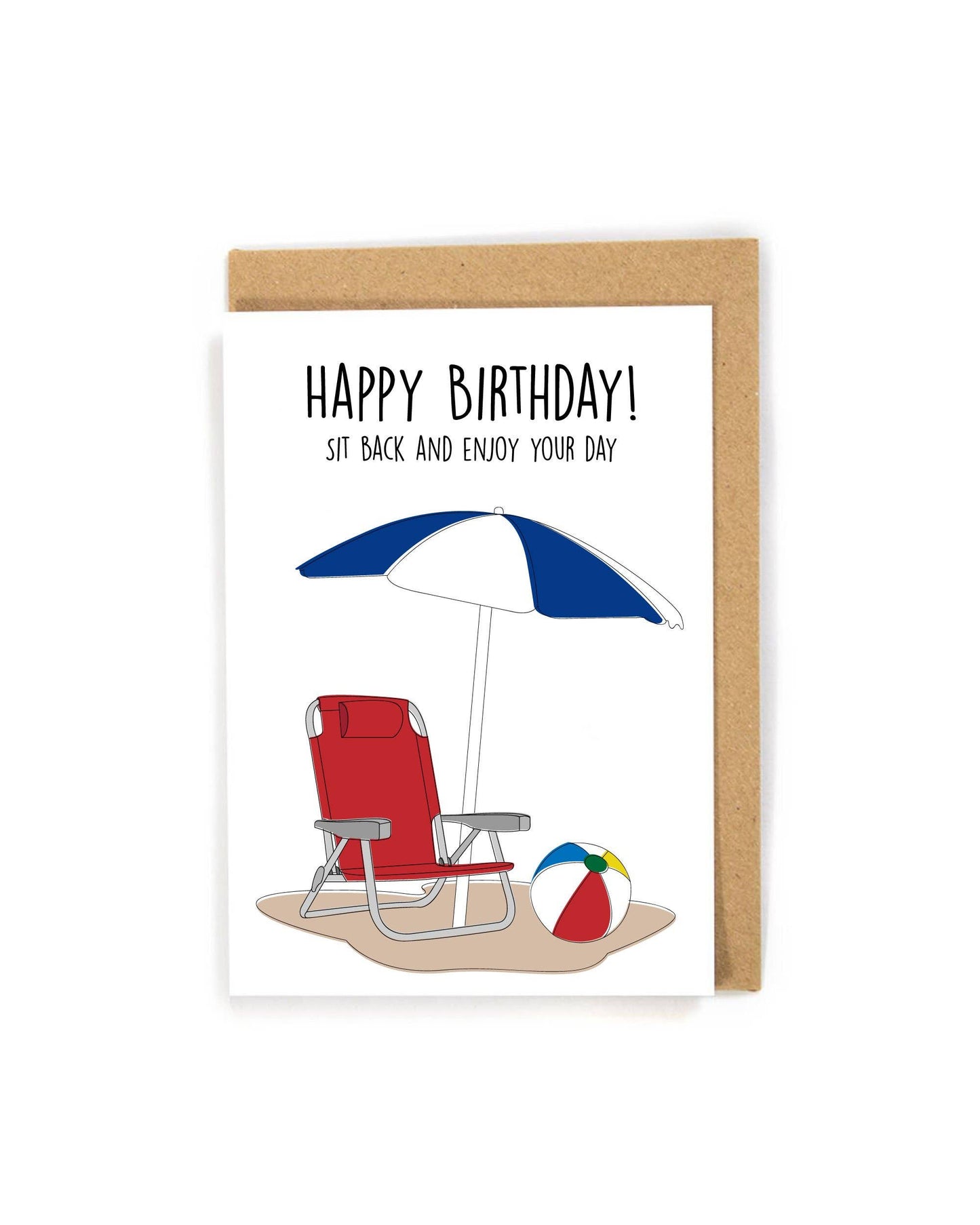 Densen Design Happy Birthday Sit Back and Enjoy your Day