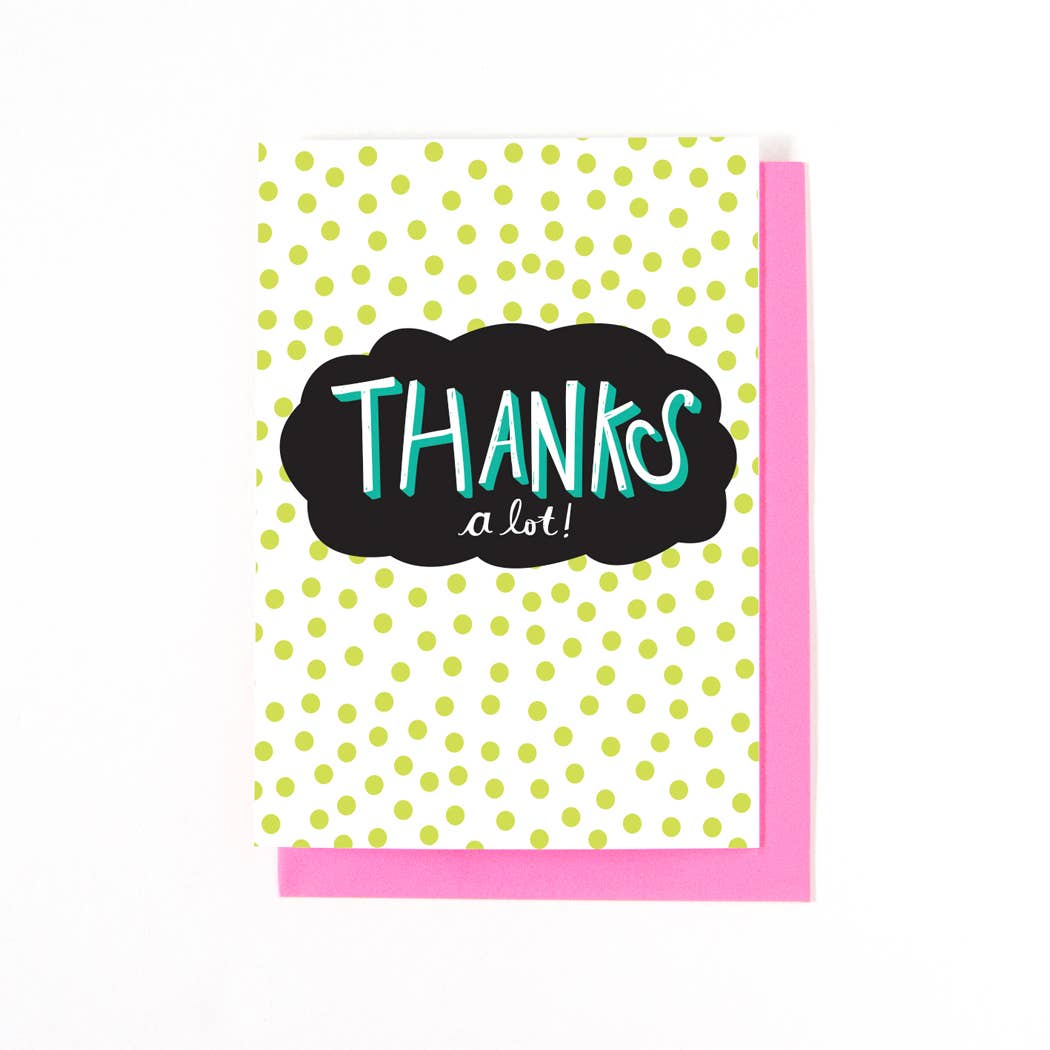 Thanks A Lot Card