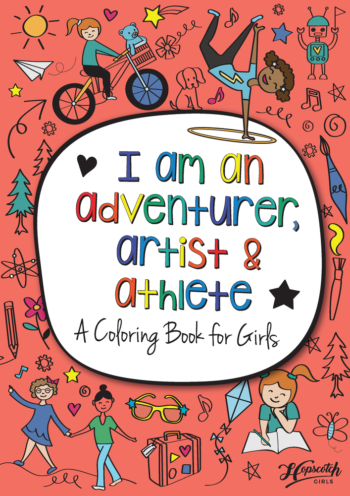 Coloring Book for Girls - "I Am An Adventurer, Artist &..."
