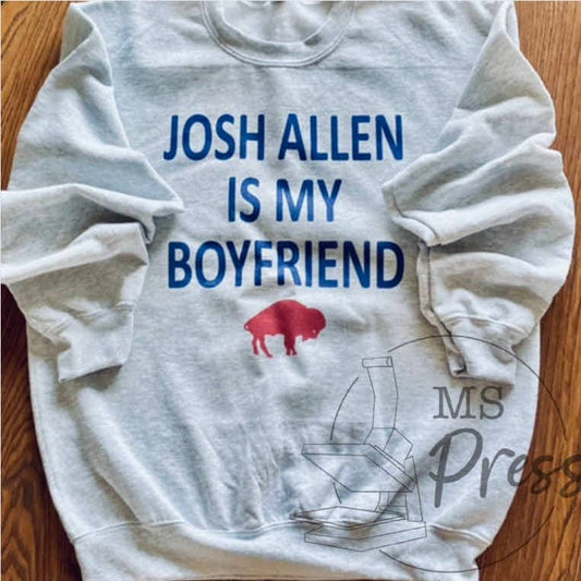 Josh Allen Is My Boyfriend: Grey / M / Crewneck