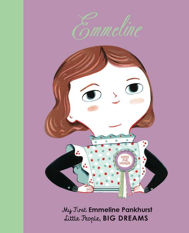Emmeline Pankhurst (Little People, Big Dreams): Hardcover