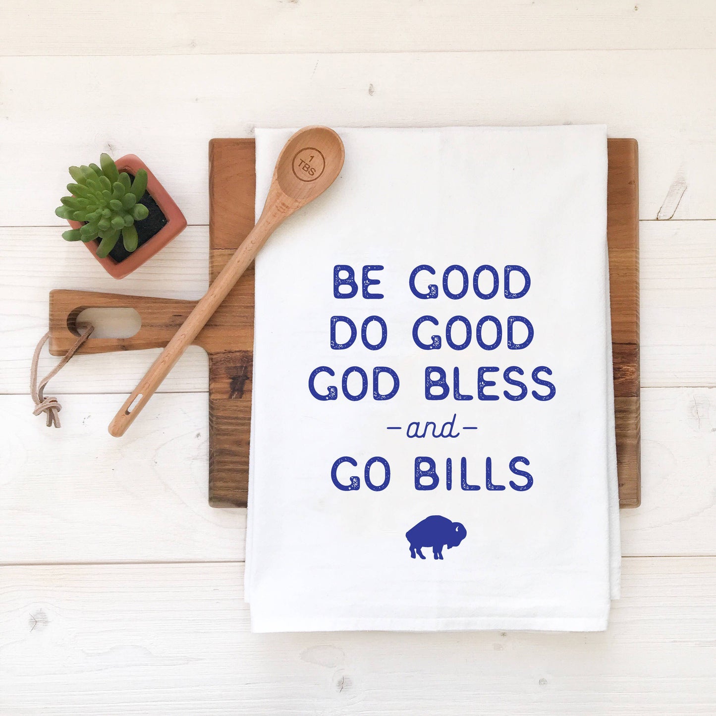 Buffalo Bills NY Tea Towel - Be Good Go Bills Home Decor 