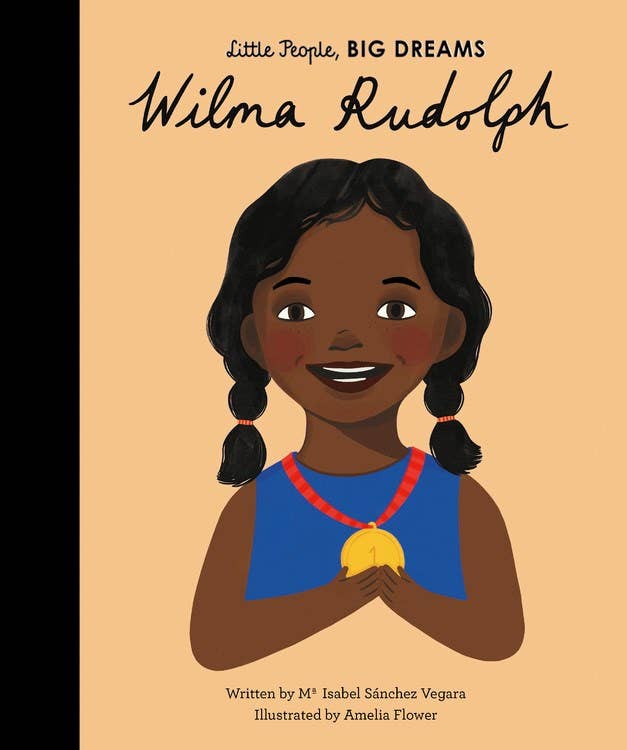 Wilma Rudolph (Little People, Big Dreams): Hardcover