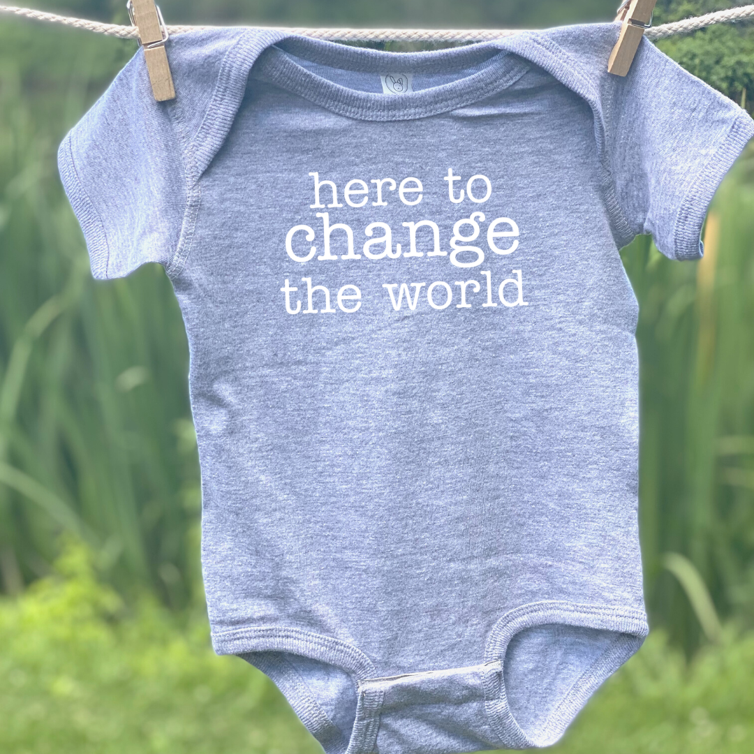 Here to Change the World Baby Bodysuit: White / 12 month