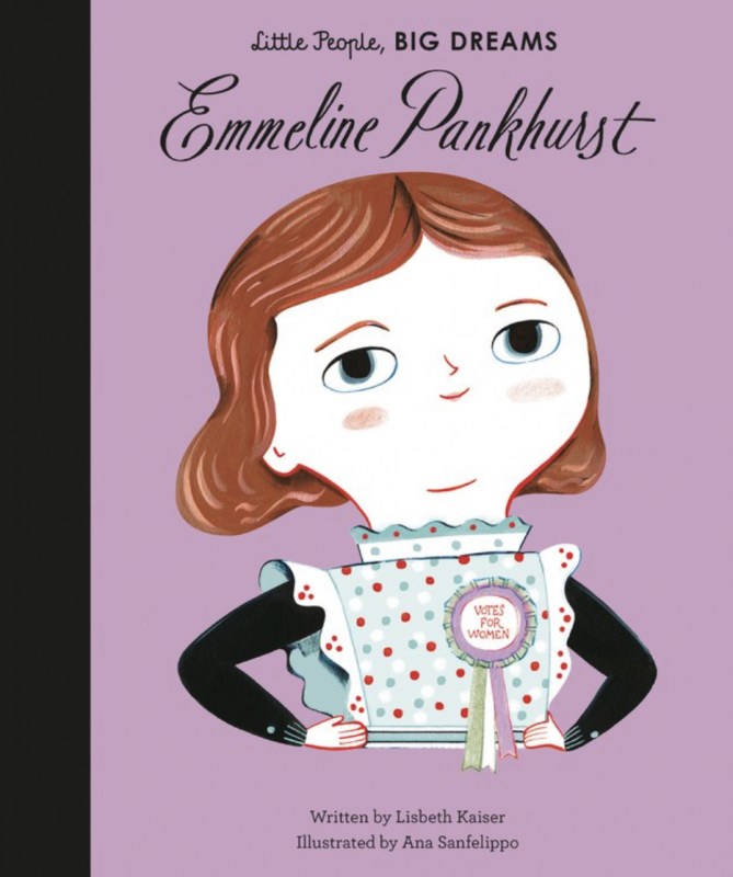 Emmeline Pankhurst (Little People, Big Dreams): Hardcover