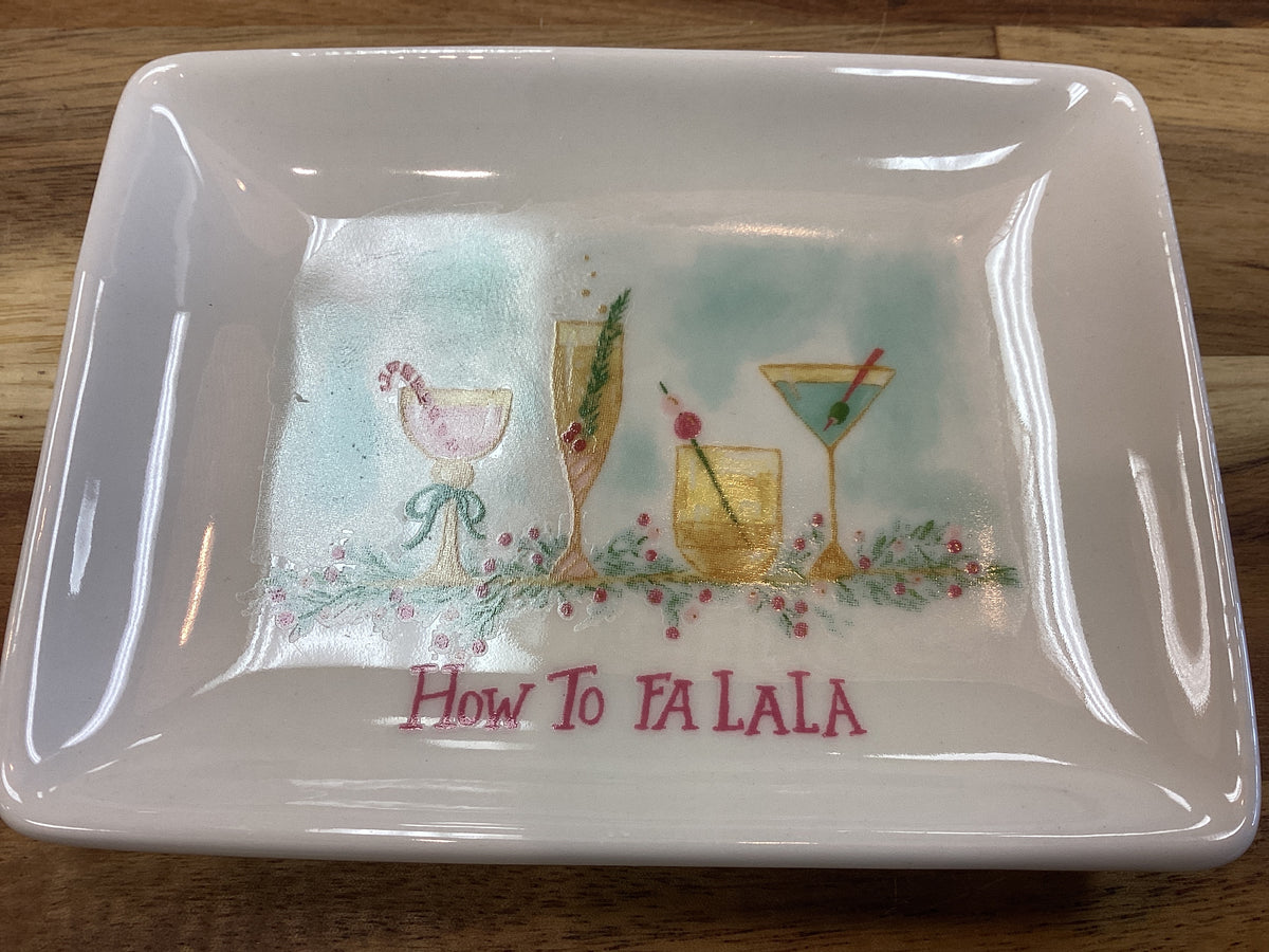 4” dish, How to fa la la
