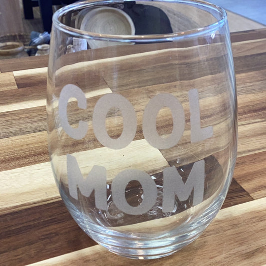 Wine glass…cool mom