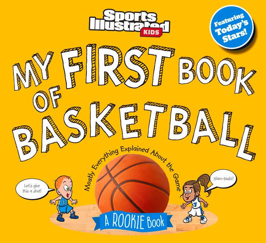 My First Book of Basketball: 9.63 x 10.75 x 0.4 / Hardcover / 48