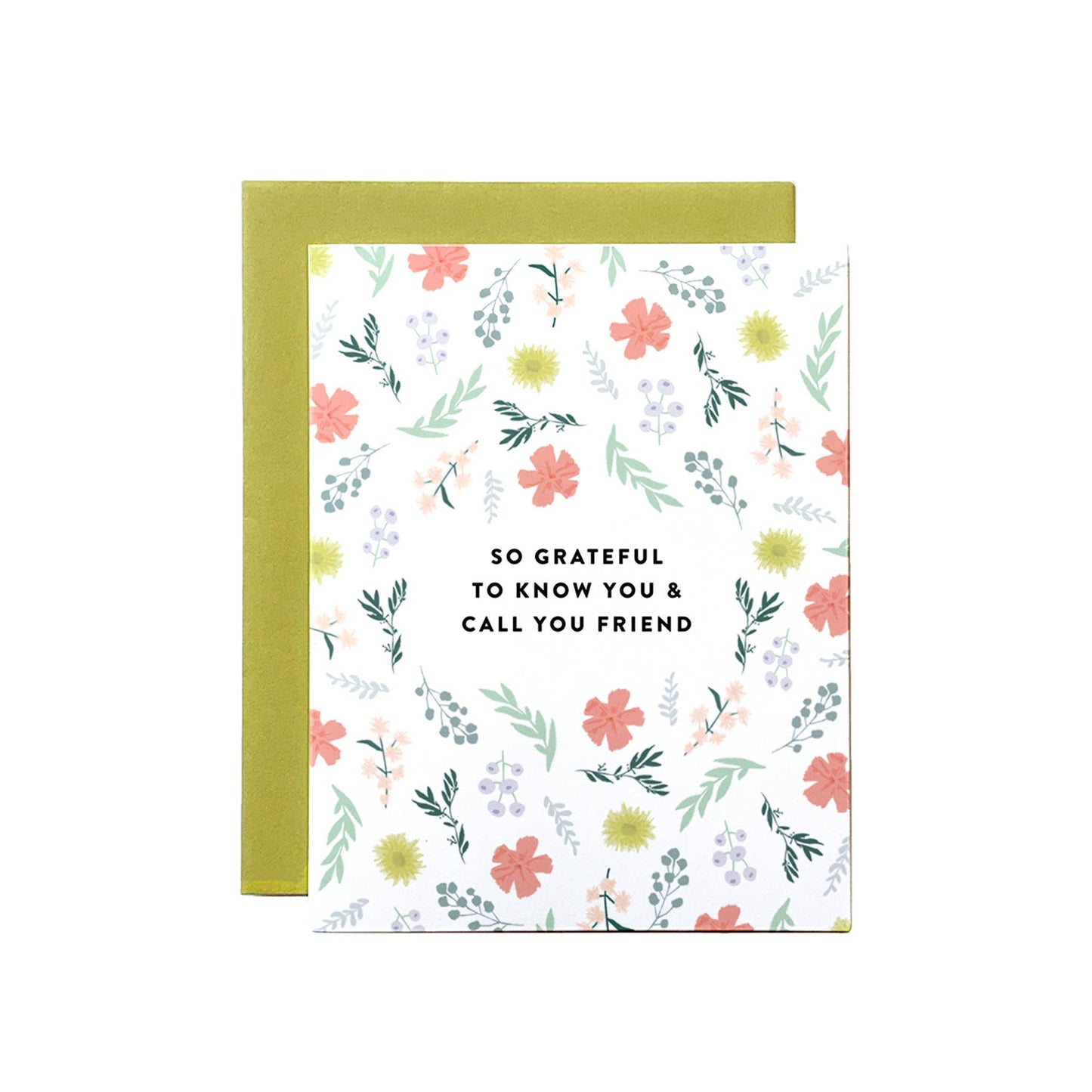 Grateful to Know You Friendship/Love/Thank You Card