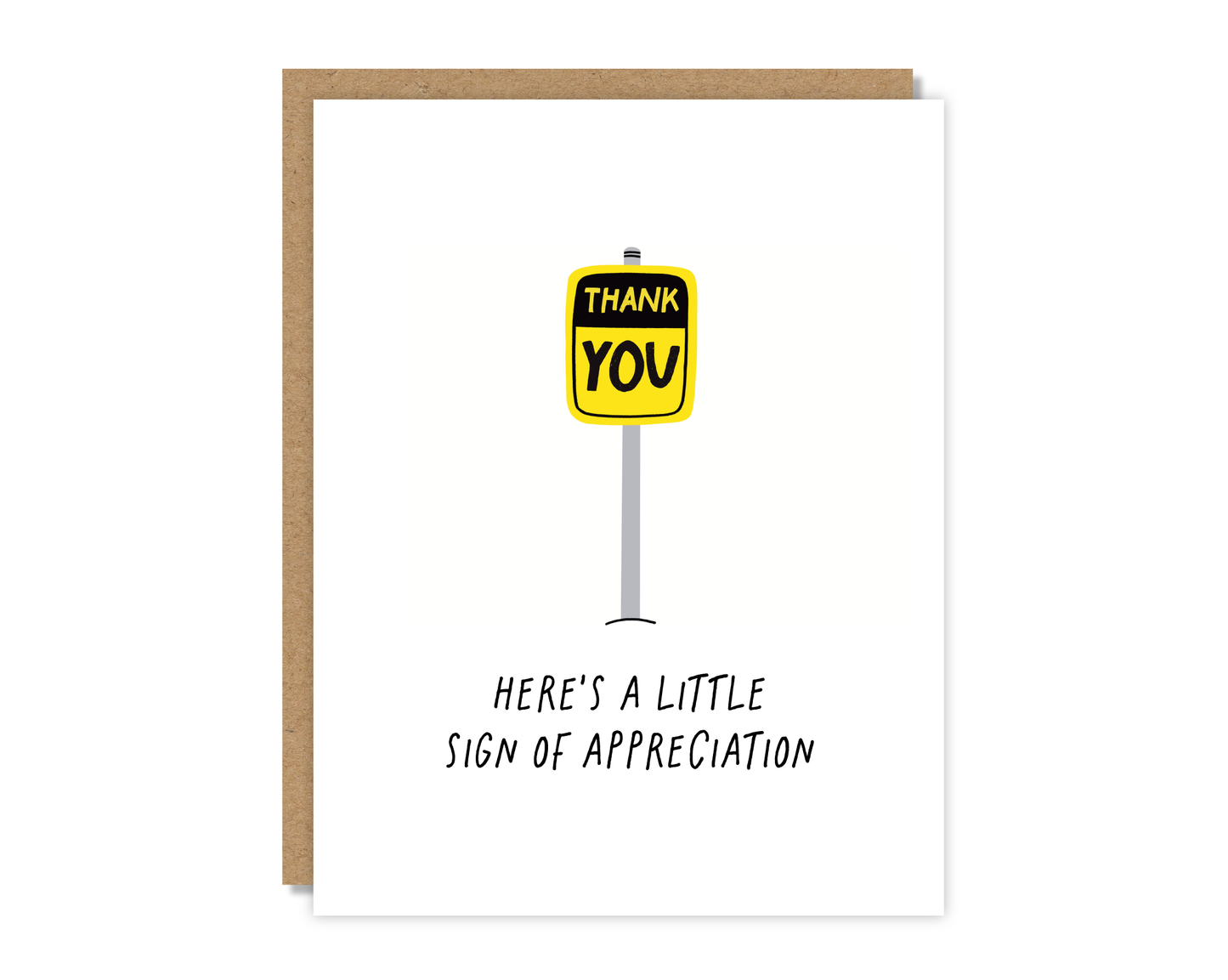 Here's a Little Sign of Appreciation Card