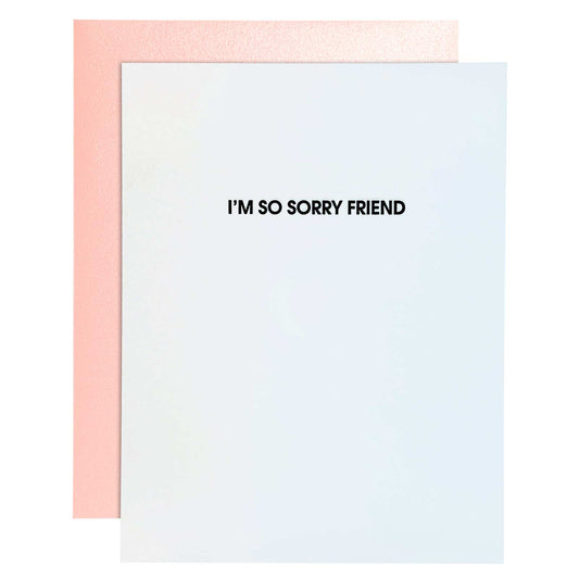 Chez Gangé I'm So Sorry Friend Letterpress Card