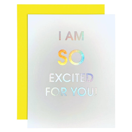 Chez Gangé I am SO Excited For You! Letterpress Card