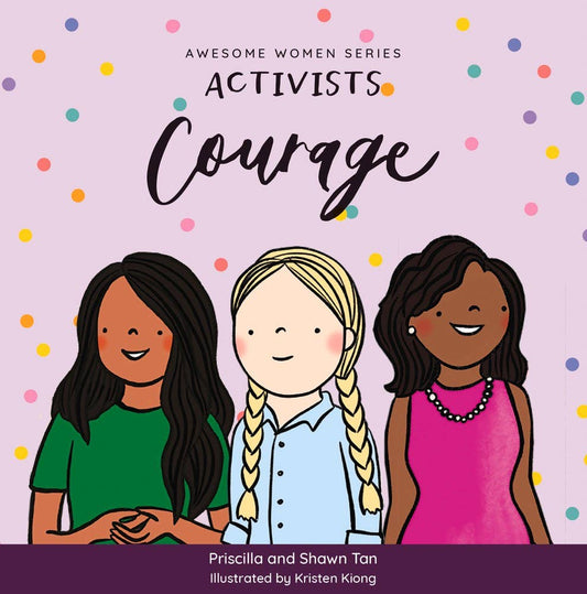 Activists: Courage: Board Book / 60