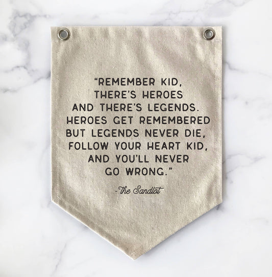 Sandlot Quote Canvas Banner Flag, Hanging Nursery Sign