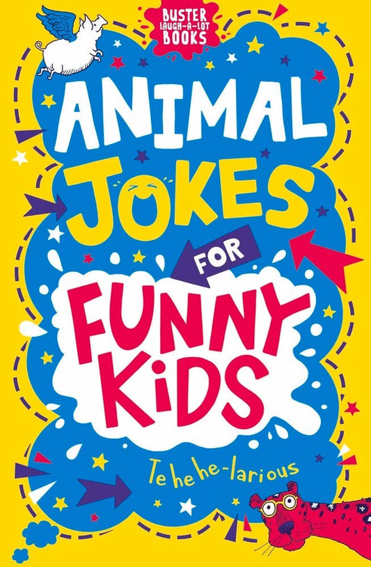 Animal Jokes for Funny Kids: Paperback / 128